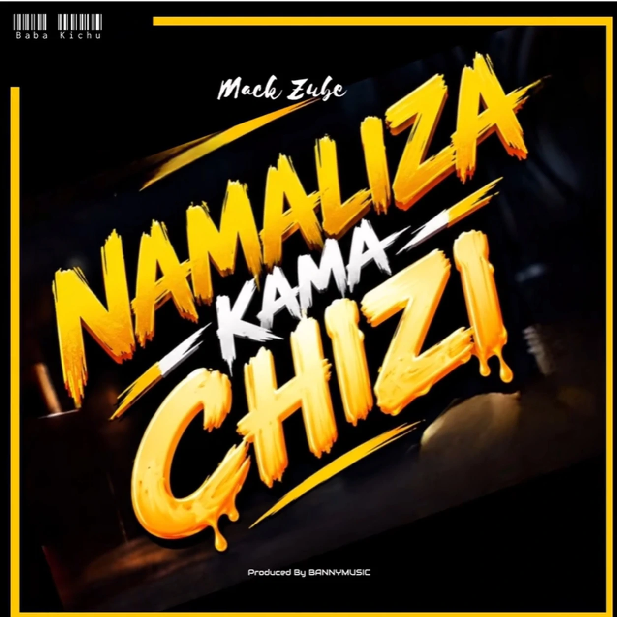 Mack Zube - Namaliza Kama Chizi (Official Audio Cover 2026)