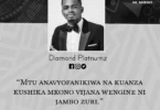 NUKUU YA LEO KUTOKA KWA DIAMOND PLATNUMZ KUHUSU KUSAIDIANA KWENYE MUZIKI