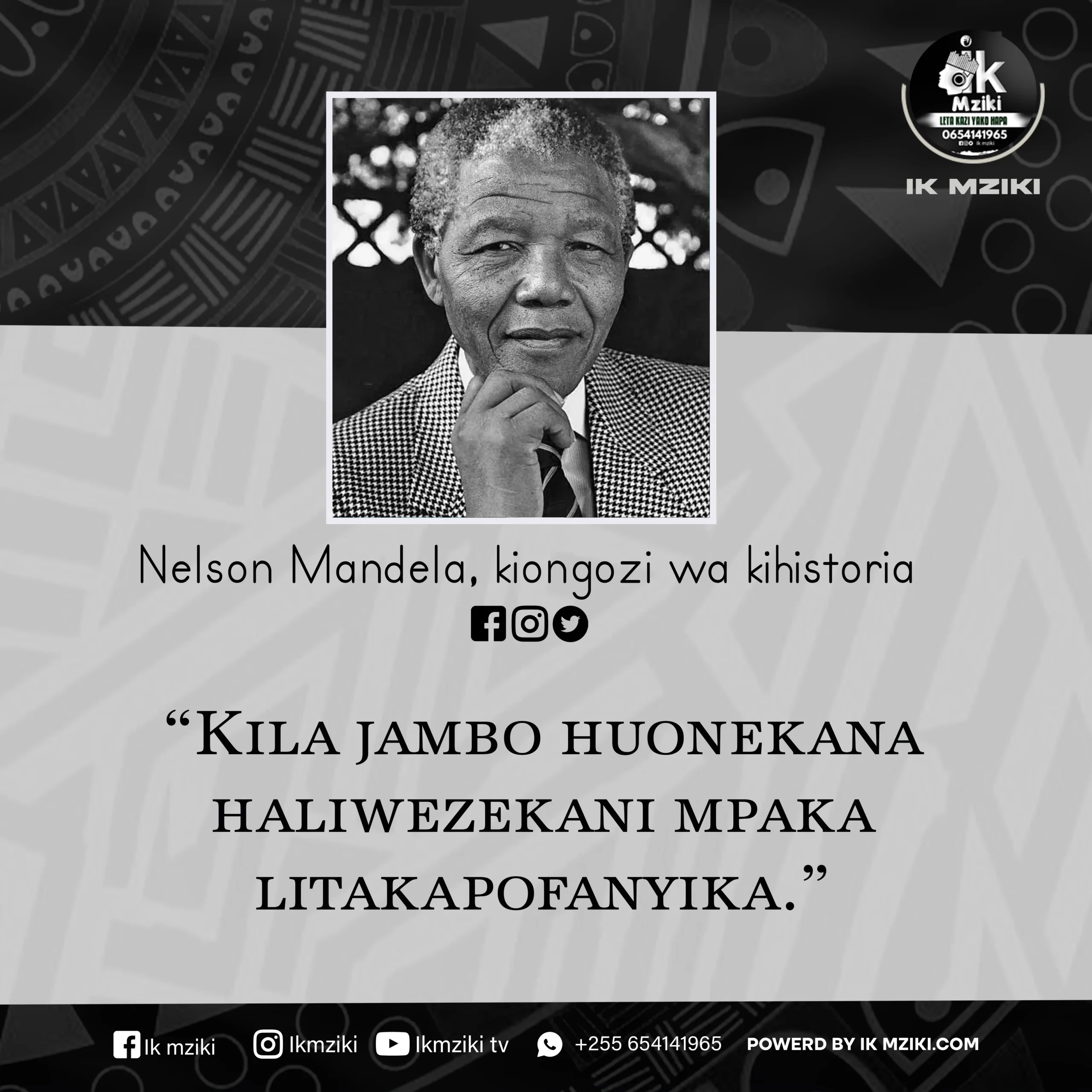 NUKUU YA LEO KUTOKA KWA NELSON MANDELA KUHUSU UJASIRI NA MAFANIKIO